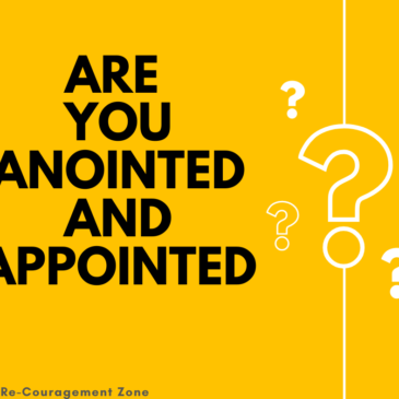 Are You Anointed and Appointed?